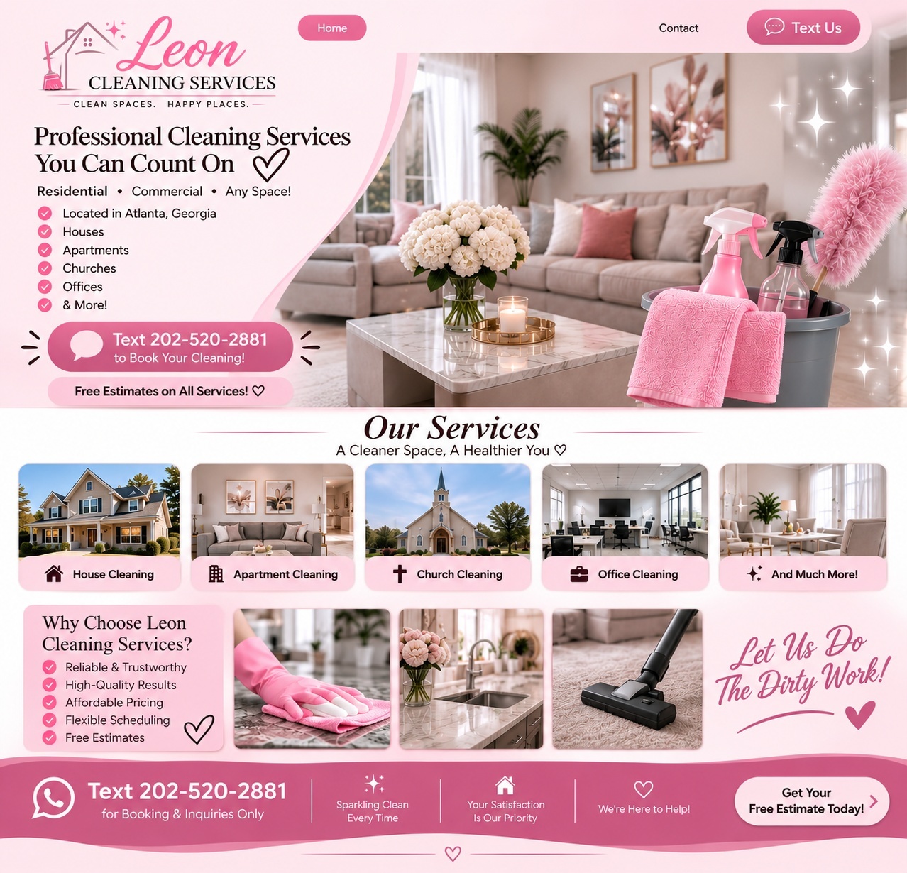 Leon Cleaning Services, located in Atlanta Georgia. Professional residential and commercial cleaning. Text 202-520-2881 for free estimates.